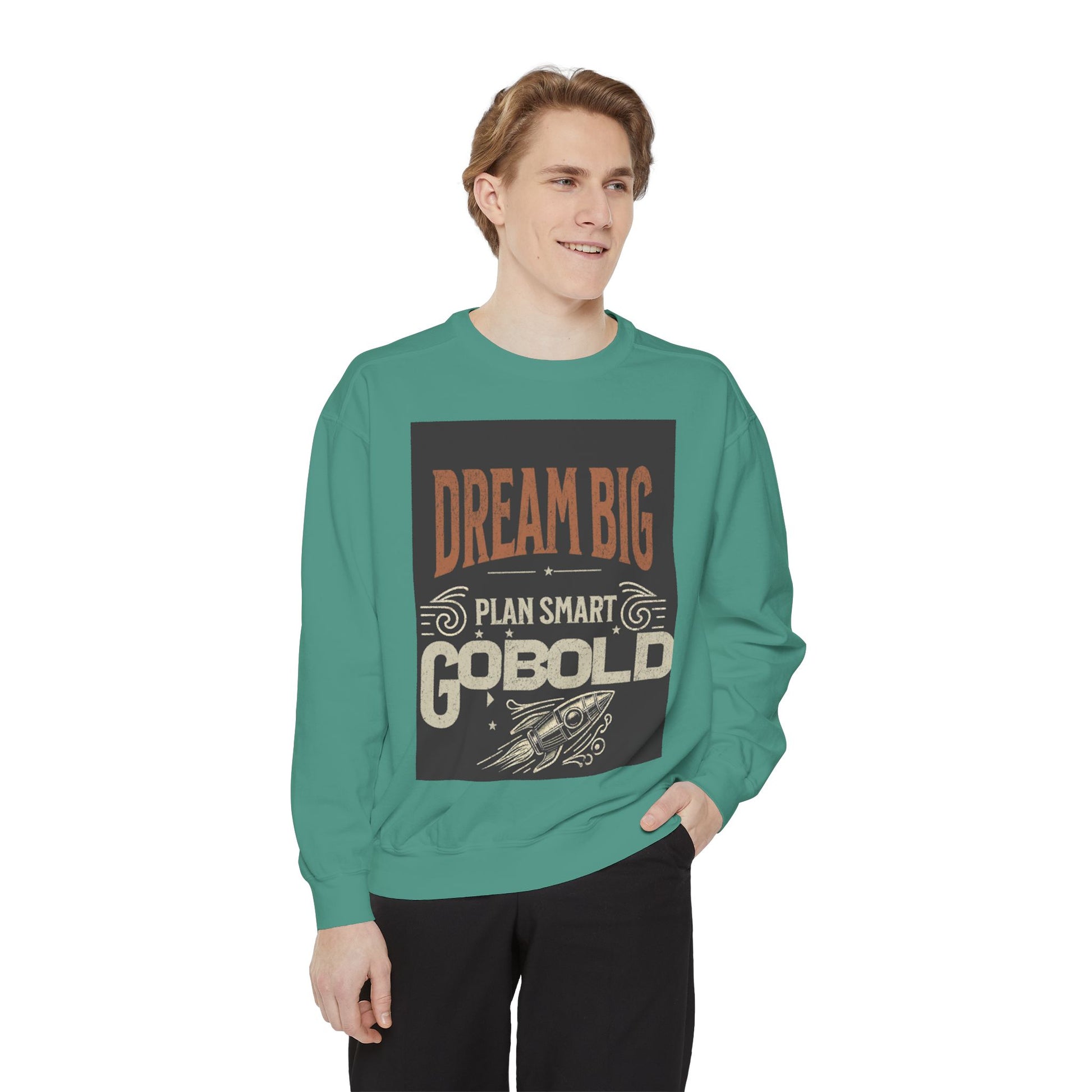 Dream Big Unisex Garment-Dyed Sweatshirt - Blissful Haven Outlet