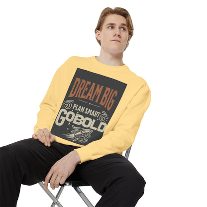 Dream Big Unisex Garment-Dyed Sweatshirt - Blissful Haven Outlet