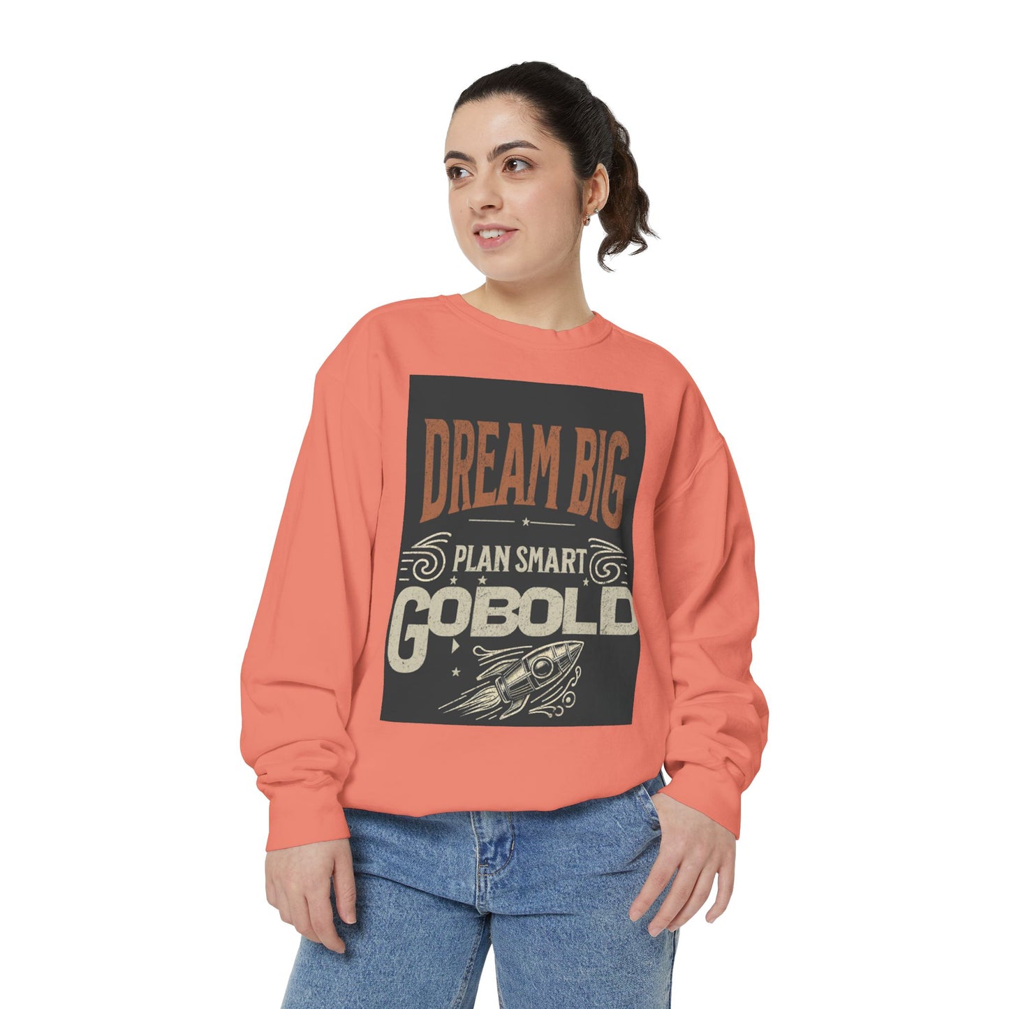 Dream Big Unisex Garment-Dyed Sweatshirt - Blissful Haven Outlet