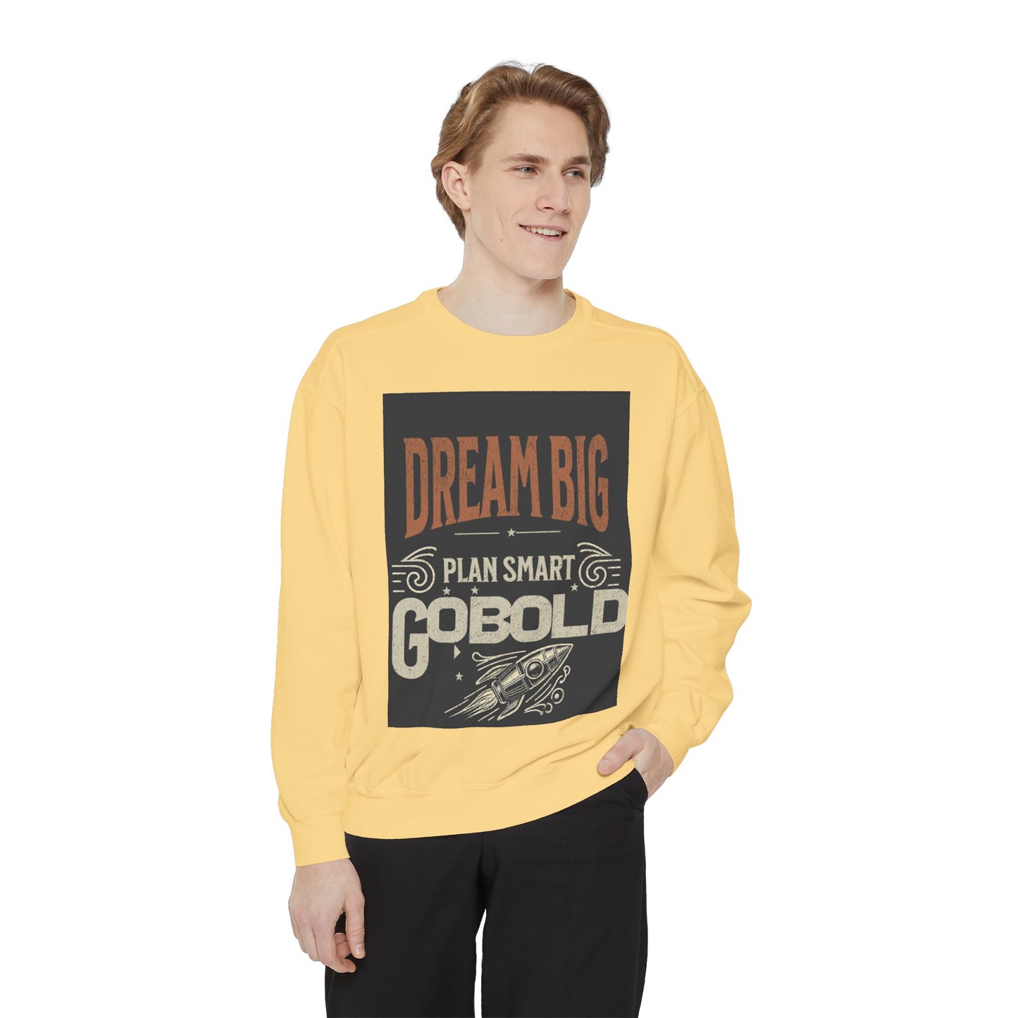 Dream Big Unisex Garment-Dyed Sweatshirt - Blissful Haven Outlet