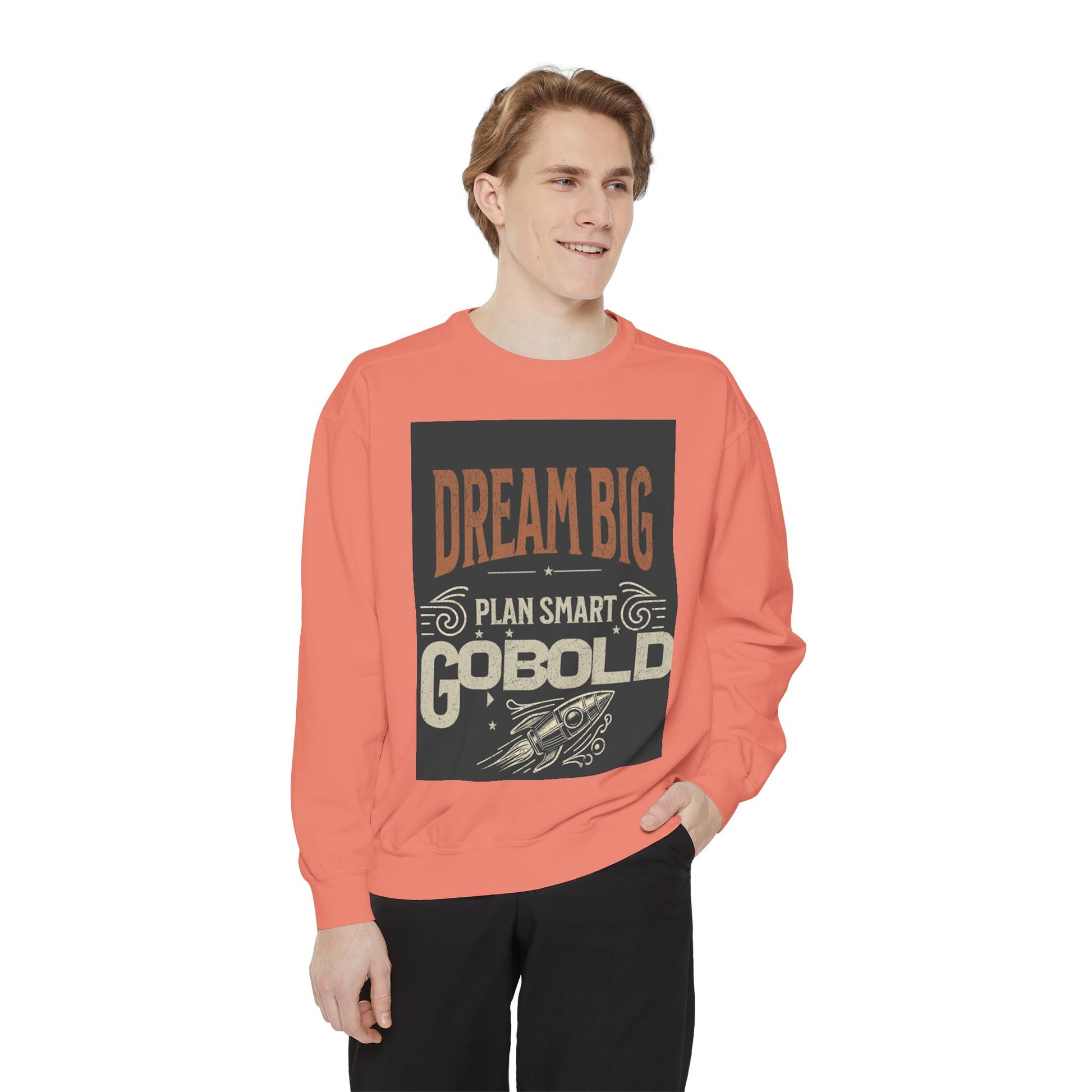 Dream Big Unisex Garment-Dyed Sweatshirt - Blissful Haven Outlet