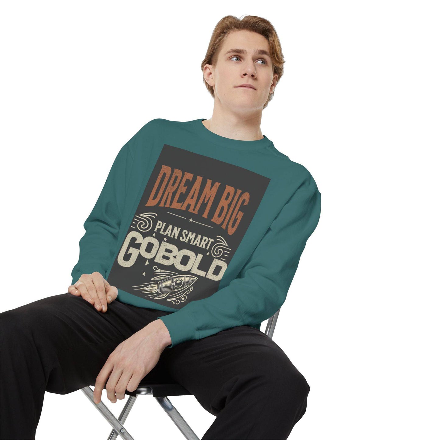 Dream Big Unisex Garment-Dyed Sweatshirt