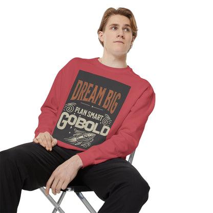 Dream Big Unisex Garment-Dyed Sweatshirt